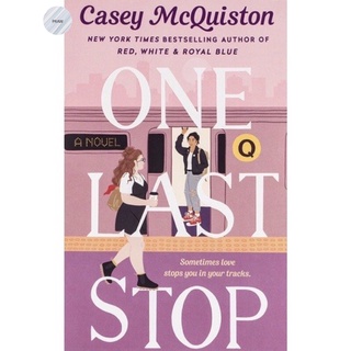 ONE LAST STOP By CASEY MCQUISTON(ENG) 💥หนังสือภาษาอังกฤษใหม่ มือ1