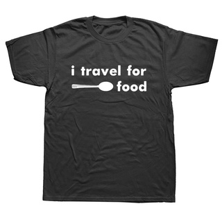 เสื้อยืดคอกลม ผ้าฝ้าย 100% พิมพ์ลาย I Travel for Food แฟชั่นฤดูร้อน สําหรับผู้ชาย และผู้หญิงSize S-5XL