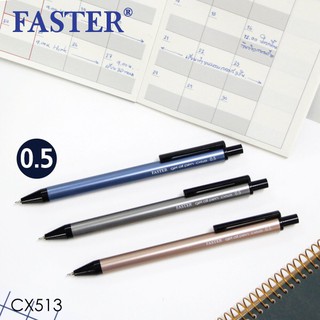 ปากกาลูกลื่น 0.5 Faster cx513 ปากกา ปากกาน้ำเงิน จำนวน 1 ด้าม