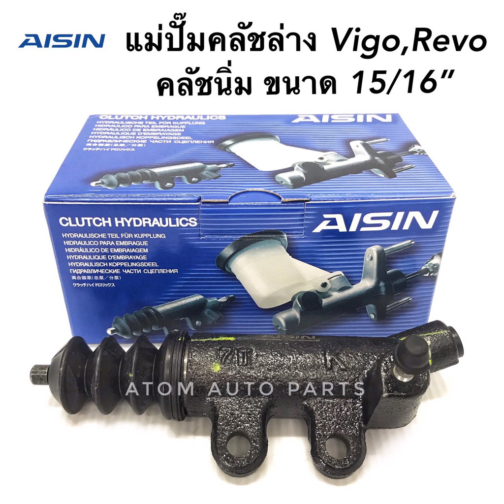 AISIN แม่ปั๊มคลัชล่าง คลัชนิ่ม VIGO REVO 4x2 COMMUTER ดีเซล ครัชนิ่ม ขนาด15/16 รหัส.CRTS-014