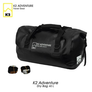 กระเป๋ากันน้ำ K2 ADVENTURE สีดำ พร้อมสายรัดสำหรับมอเตอร์ไซค์ ขนาด 40L มีวาล์วระบายลม