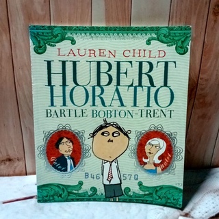 หนังสือปกอ่อน Lauren Child Hubert Horatio Bartle Bobton-Trent มือสอง