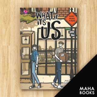 What If Its Us | เอเวอร์วาย ecky Albertalli, Adam Silvera