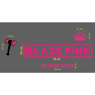 สติกเกอร์ ตัด ไดคัท BLACK PINK 25ซม.(มีกรอบสี่เหลียมสีชมพู) และ In Your Area มงกุฎ ค้อน PVC กันน้ำ ติดชิลด์ มอเตอร์ไซค์