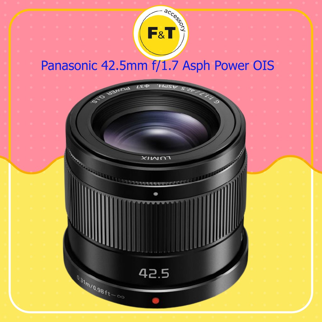 Panasonic Lumix G 42.5mm f/1.7 Asph Power OIS เลนส์ถ่ายคน เลนส์หน้าชัดหลังเบลอ ของแท้ มือ1 ประกันร้าน 1 ปี