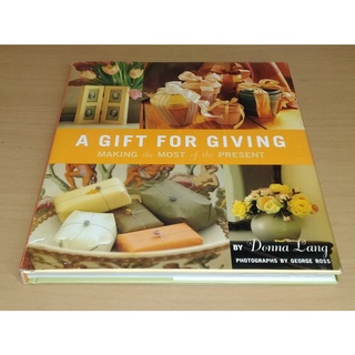 A Gift for Giving: Making the Most of the Present