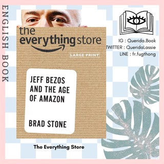 [Querida] หนังสือภาษาอังกฤษ The Everything Store: Jeff Bezos and the Age of Amazon  by Brad Stone