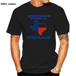 เสื้อผ้าผชเสื้อยืดผ้าฝ้าย พิมพ์ลาย Everything Is Bigger In Texas แนวตลก เหมาะกับของขวัญ สําหรับผู้ชายS-5XL