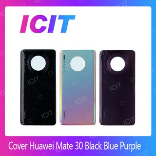 Huawei Mate 30 อะไหล่ฝาหลัง หลังเครื่อง Cover For Huawei Mate 30 อะไหล่มือถือ คุณภาพดี สินค้ามีของพร้อมส่ง ICIT 2020