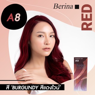 Berina RED น้ำยาย้อมผม ครีมเปลี่ยนสีผม โทนสี BURGUNDY สีแดงไวน์ แพค 1 กล่อง A8 50g : 50 Ml.