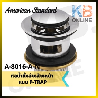 A-8016-A-N สะดืออ่างล้างหน้า แบบกด (เล็ก) มีรูน้ำล้น Basin Push Button Waste AMERICAN STANDARD A-8016-A