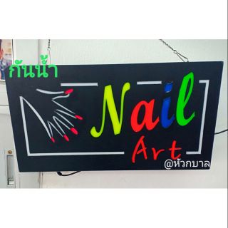 ป้ายไฟกันน้ำอะคริลิคNail ร้านทำเล็บ