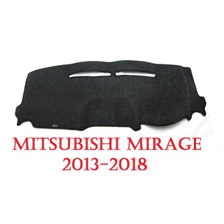 (1ชิ้น) พรมปูคอนโซลหน้ารถ มิตซูบิชิ มิราจ ปี 2013 - 2020 Mitsubishi Mirage ECO พรมปูคอนโซล พรมปูแผงหน้าปัด พรมหน้ารถ