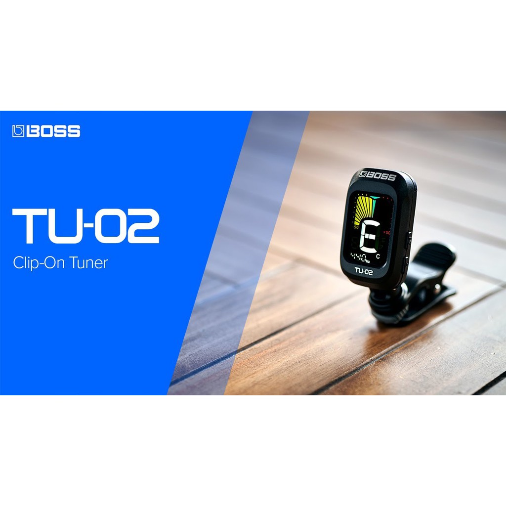 Boss TU-02 Clip-On Chromatic Tuner ใหม่ล่าสุด เครื่องตั้งสายสีสันสดใส ความแม่นยำสูงสุด สำหรับมืออาชีพโดยเฉพาะ