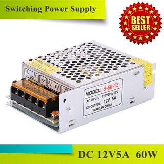 Switching Power Supply สวิตชิ่ง พาวเวอร์ ซัพพลาย 12V 5A 60W  สวิทชิ่ง เพาวเวอร์ ซัพพลาย หม้อแปลงไฟฟ้าเอนกประสงค์