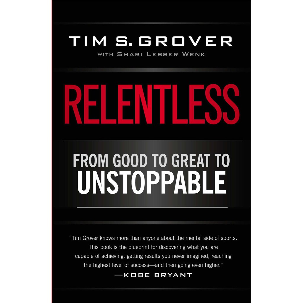 Relentless : From Good to Great to Unstoppable [Paperback]