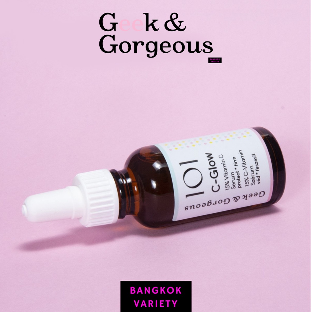 พร้อมส่ง Geek & Gorgeous 101 C-Glow ขนาด 30 ml.