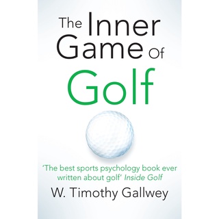 Inner Game of Golf by Timothy Gallwey, W