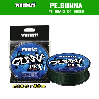 WEEBASS สายพีอี - รุ่น GUNNA PE x4 100M GREEN สายPE 100เมตร