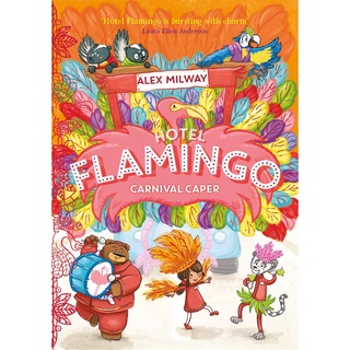 [หนังสือใหม่พร้อมส่ง] Hotel Flamingo: Carnival Caper (Hotel Flamingo) [Paperback]