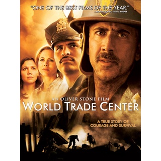 เวิร์ลด เทรด เซนเตอร์ World Trade Center : 2006 #หนังฝรั่ง - ระทึกขวัญ
