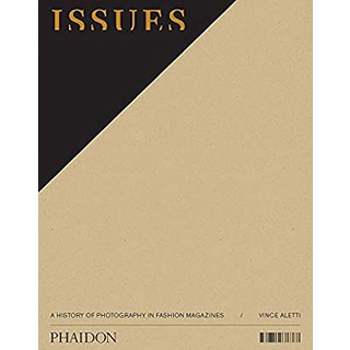 Issues : A History of Photography in Fashion Magazines (SLP) หนังสือภาษาอังกฤษมือ1(New) ส่งจากไทย