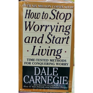 How to stop worrying and start living