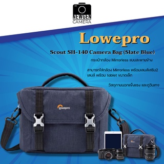 กระเป๋ากล้องแบบสะพายข้าง LowePro Scout SH-140 Camera Bag (Slate Blue) **สินค้าพร้อมจัดส่ง**