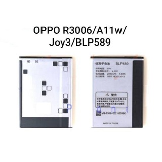 แบตเตอรี่ 🔋OPPO JOY 3/A11W/R3006/R3007 (BLP589) สินค้าดีมีคุณภาพ