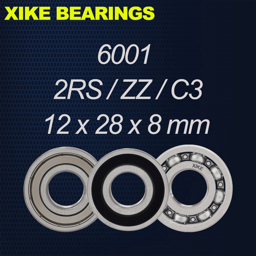 XIKE ตลับลูกปืน เม็ดกลม 6001-2RS  6001ZZ 6001 6001-2RSC3 6001ZZC3 6001C3 ขนาด 12x28x8 มม. คุณภาพสูง