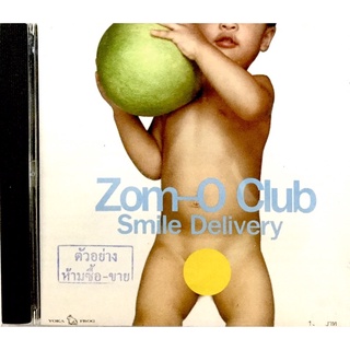 Cdเพลง💛 Zom-O Club Smile Delivery 💛ลิขสิทธิ์แท้ แผ่นใหม่มือ1