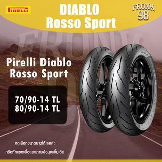 Pirelli Diablo Rosso Sport Set 70/90-14 , 80/90-14 ยางนอกสำหรับรถมอเตอร์ไซด์ : FINO, MIO, SKYDRIVE