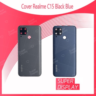 Realme C15  อะไหล่ฝาหลัง หลังเครื่อง Cover For Realme C15  Super Display