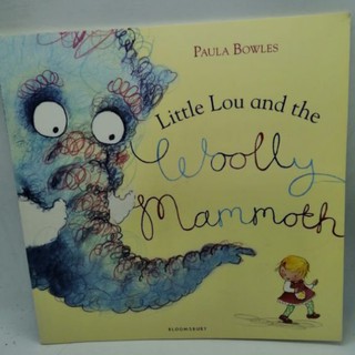 Little Lou and the Woolly Mammoth by Paula Bowles - 23