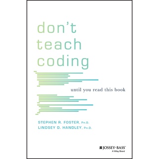 Dont Teach Coding : Until You Read This Book