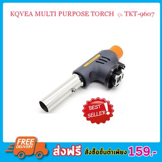 หัวพ่นไฟ หัวพ่นแก๊ส ไฟแช็คแก๊ส KQVEA MULTI PURPOSE TORCH รุ่น TKT-9607 หัวเชื่อมแก๊สกระป๋อง หัวพ่นไฟจุดเตาถ่าน