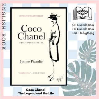 [Querida] หนังสือภาษาอังกฤษ Coco Chanel : The Legend and the Life by Justine Picardie