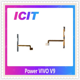 power VIVO V9  อะไหล่แพรสวิตช์ ปิดเปิด Power on-off (ได้1ชิ้นค่ะ) อะไหล่มือถือ คุณภาพดี ICIT-Display