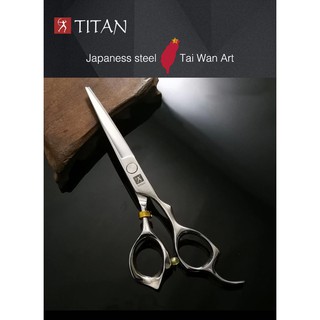 กรรไกรตัดผม (scissors) กรรไกรซอยผม Titan ขนาด 6" ของแท้ เหล็ก Japan, ball bearing เยอรมัน