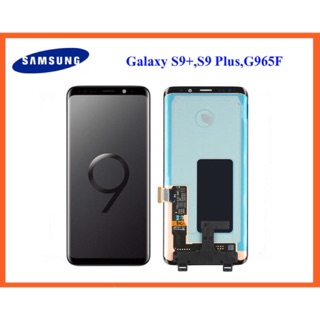 อะไหล่ จอ LCD.Samsung Galaxy S9+,S9 Plus,G965F+ทัชสกรีน Or.