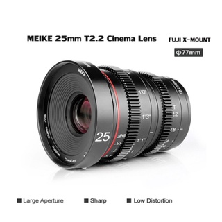 LENS MEIKE 25MM T2.2 FOR FUJI X-MOUNT MANUAL FOCUS CINEMA LENS