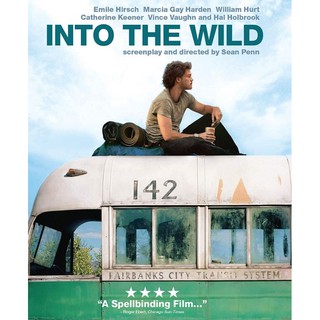 Into The Wild เข้าป่าหาชีวิต : 2007 #หนังฝรั่ง - ดราม่า ผจญภัย #IMDb 8.1/10