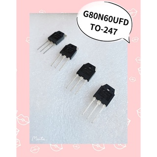 G80N60UFD TO-247  สินค้ามีสต็อก พร้อมส่ง