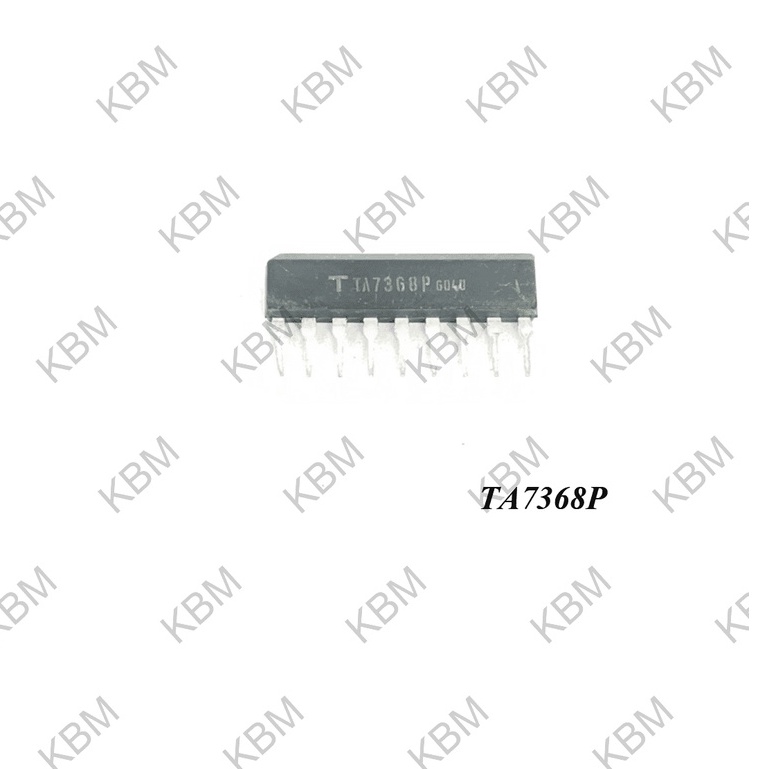 Integrated Circuit (IC) TA7368 TA7368P TA7370P TA7404AP TA7417AP TA7508P TA7604AP