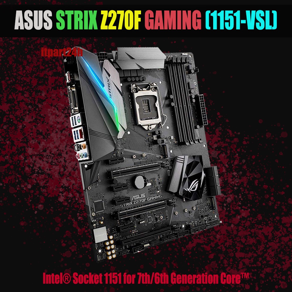 Mainboard STRIX z270F ASUS GAMING (1151-VSL) มือสอง