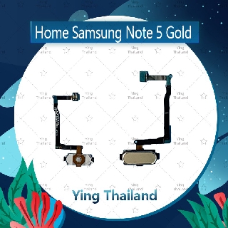 แพรโฮม Samsung Note5/N920 อะไหล่สายแพรปุ่มโฮม แพรโฮม Home Set (ได้1ชิ้นค่ะ) อะไหล่มือถือ คุณภาพดี Ying Thailand