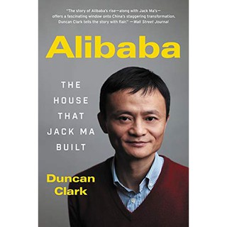 Alibaba : The House That Jack Ma Built (Reprint) [Paperback]