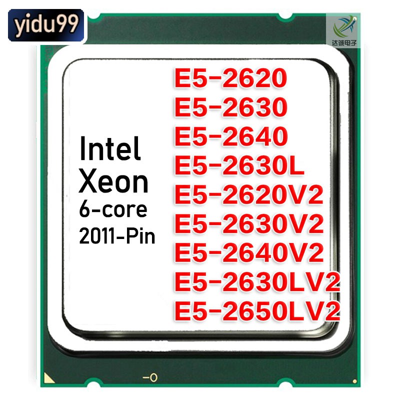 โปรเซสเซอร์ Intel Xeon quad-core E5-2620 2630 2640 2620V2 2630V2 2640V2 2630L 2630LV2 2650LV2 2011-pin by yidu99 #0