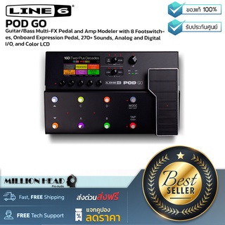 Line 6 : POD GO by Millionhead (เอฟเฟกต์แบบมัลติมาพร้อมแอมป์จำลองมากมาย )