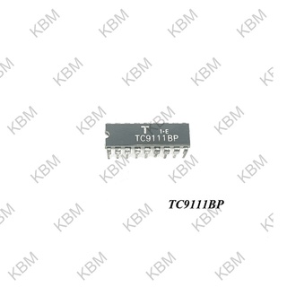 Integrated Circuit (IC) TC9111BP TC9122P TC9132P TC9134P TC9138AP TC9150P